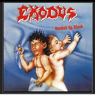 CD Exodus - Bonded By Blood