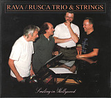 Rava* / Rusca Trio & Strings – Smiling In Hollywood