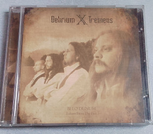 Delirium X Tremens - Belo Dumun, Echoes From The Past