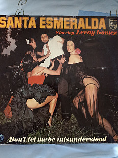 Santa esmeralda.dont let me be misunderstood
