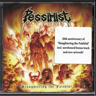 CD Pessimist - Slaughtering The Feithful