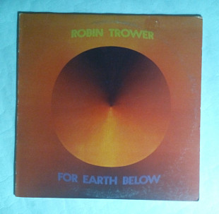 Robin Trower 75 "For Earth Below" USA Vinyl Nm