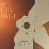 Matt Ridley Quartet – Metta