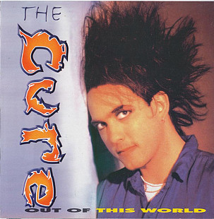 The Cure – Out Of This World