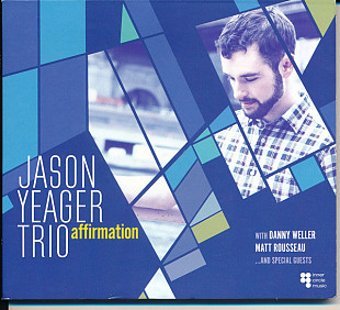 Jason Yeager Trio – Affirmation