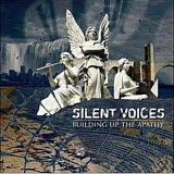 CD Silent Voices ‎– Building Up The Apathy