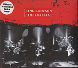 King Crimson 1996 THRaKaTTaK (digipak) [UK]