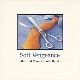 CD Manfred Manns Earth Band ‎– Soft Vengeance