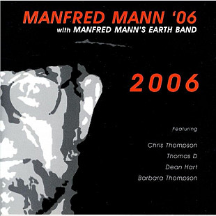 CD Manfred Mann06 With Manfred Manns Earth Band Featuring Chris Thompson / Thomas D / Dean Hart / Ba
