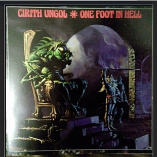CD Cirith Ungol - One Foot in Hell