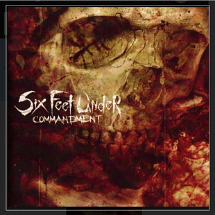 CD Six Feet Under - Commandment