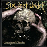 CD Six Feet Under - Graveyard Classics