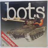 Bots – Entrustung LP 12" (Прайс 48926)