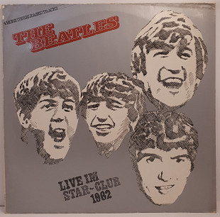 The Beatles – Live Im Star-Club 1962 LP 12" (Прайс 48929)