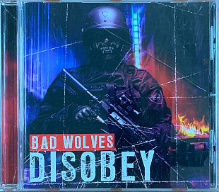 Bad Wolves – «Disobey»