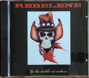 Rebelene "In the Middle of Nowhere"