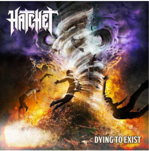 Hatchet - Dying to Exist, Yellow splatter vinyl, запечатана