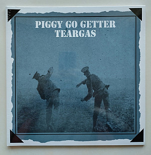 Tear Gas – Piggy Go Getter