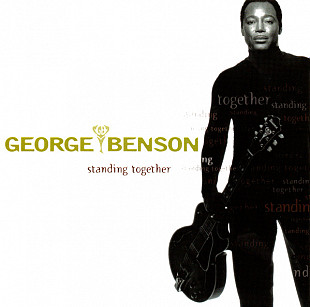 George Benson – Standing Together