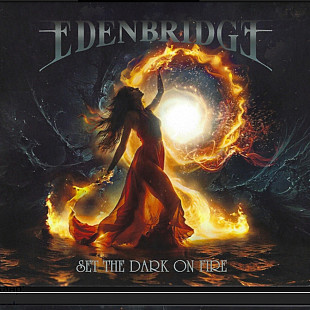 CD Edenbridge - Set The Dark On Fire