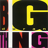 Duran Duran ‎– Big Thing ( Holland ) SEALED у заводській упаковці