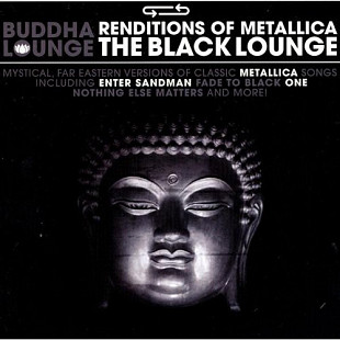 Buddha Lounge Ensemble – Renditions Of Metallica - The Black Lounge