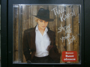 Тіна Кароль - Show Me Your Love