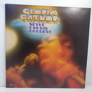 Gloria Gaynor – Never Can Say Goodbye LP 12" (Прайс 35937)