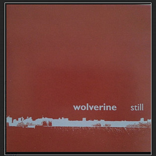 CD Wolverine - Still