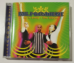 CD MR.PRESIDENT 1995 Up'n Away (Germany)