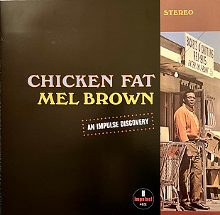Mel Brown – Chicken Fat