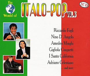The World Of Italo-Pop Vol. 3 ( 2 x CD ) ( Germany ) Italodance