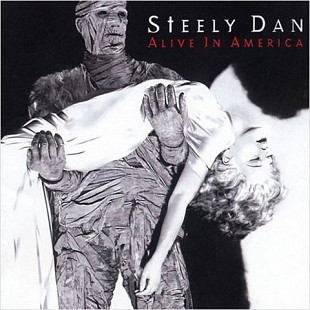Steely Dan – Alive In America ( USA )