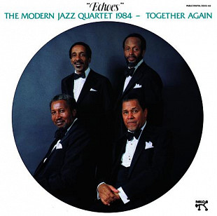 MODERN JAZZ QUARTET, THE «Echoes» Club Edition, CRC ℗1984