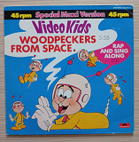 Video Kids – Woodpeckers From Space