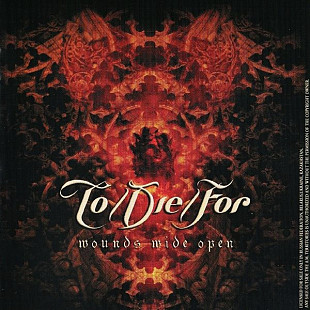 TO/DIE/FOR CD «Wounds Wide Open» ℗2006