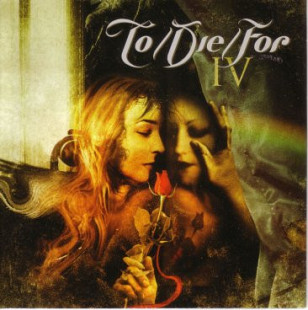 TO/DIE/FOR CD «IV» ℗2005