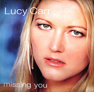 Lucy Carr – Missing You