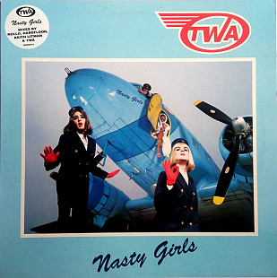 TWA Featuring Lady Jojo, Queen Of The GoGo* – Nasty Girls