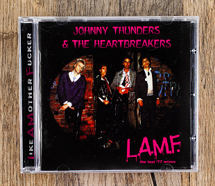 Johnny Thunders & The Heartbreakers - L.A.M.F. (The Lost '77 Mixes) (Англія)