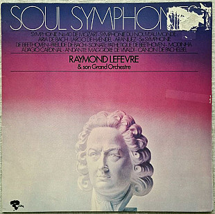 Raymond Lefèvre Et Son Grand Orchestre – Soul Symphonies