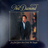 Neil Diamond – I'm Glad You're Here With Me Tonight (1977)