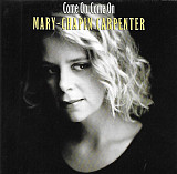 Mary-Chapin Carpenter – Come On Come On ( USA )
