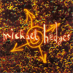Michael Hedges – Oracle ( USA )