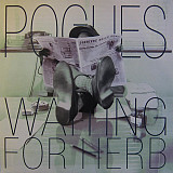 The Pogues – Waiting For Herb ( USA )