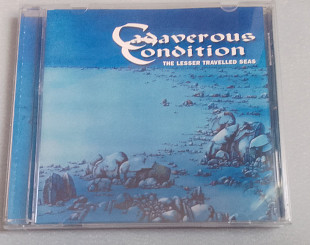 Cadaverous Condition - The Lesser Travelled Seas