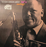 The Budd Johnson Quintet ‎– Let's Swing