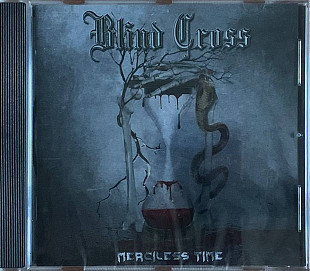 Blind Cross"Merciless Time"