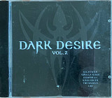 Various – «Dark Desire Vol. 2»
