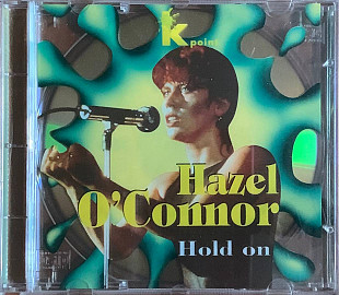 Hazel O'Connor – «Hold On»